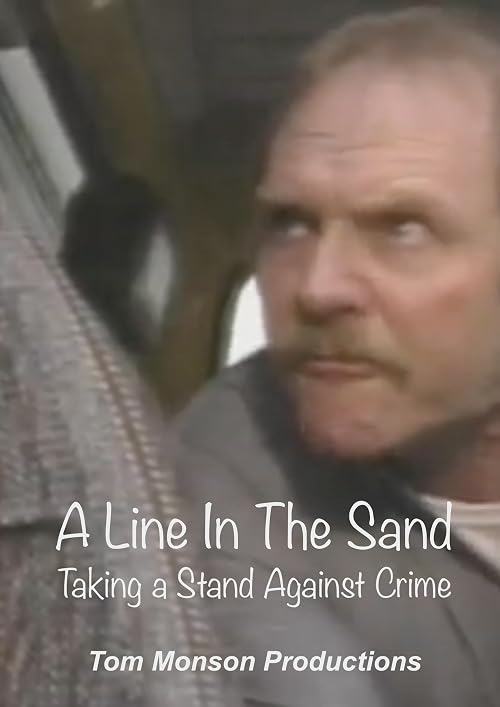 A Line in the Sand: Taking a Stand Against Crime
