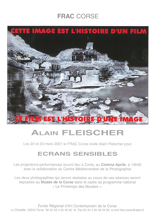 Écrans sensibles (Cette image est l'histoire d'un film/Ce film est l'histoire d'une image)