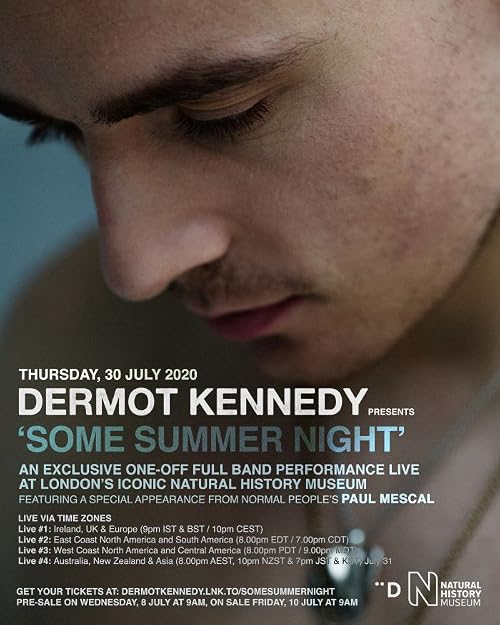 Dermot Kennedy: Some Summer Night