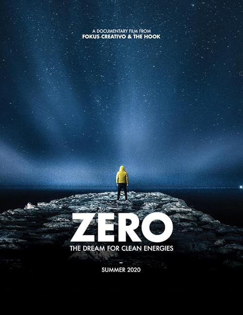 Zero: The Dream for Clean Energies