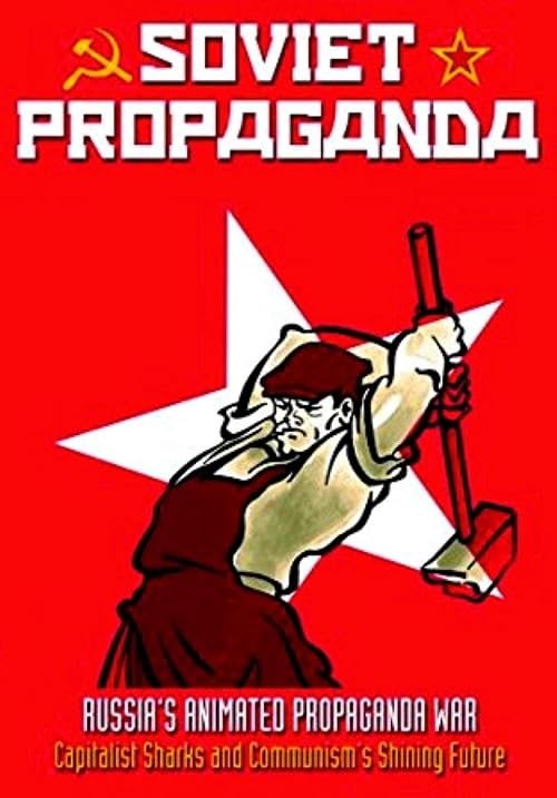 Soviet Propaganda Capitalist Sharks and Communism's Shining Future