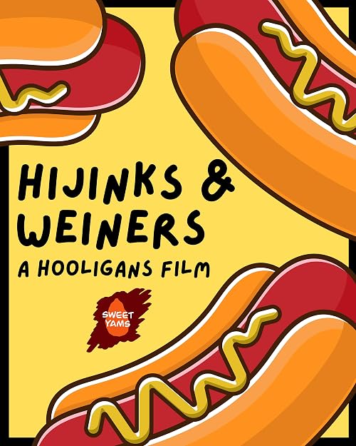 Hijinks and Weiners