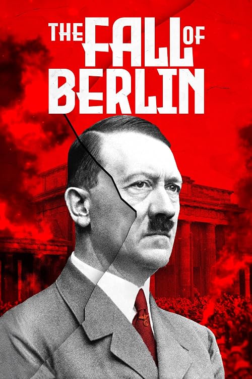 The Fall of Berlin