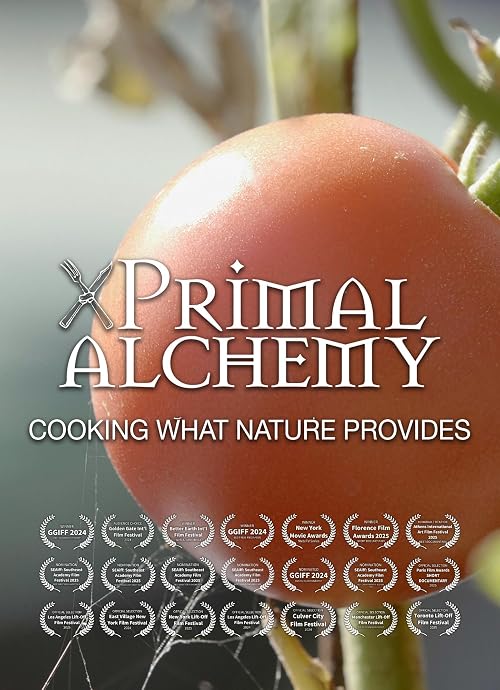 Primal Alchemy: Cooking What Nature Provides