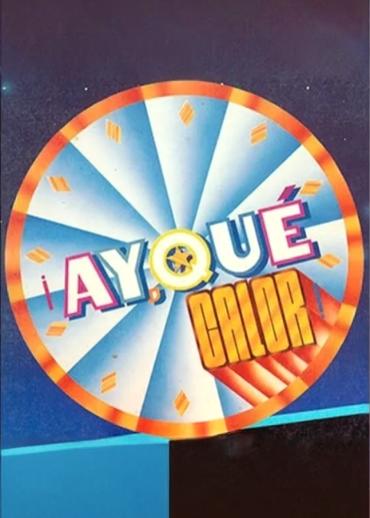 ¡Ay, qué calor!