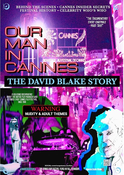 Our Man in Cannes: The David Blake Story