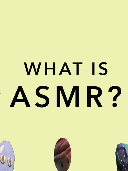 What Is ASMR?
