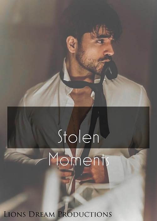 Stolen Moments