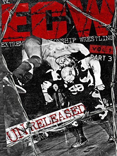 WWE: ECW: Unreleased: Volume 1 (Part 3)