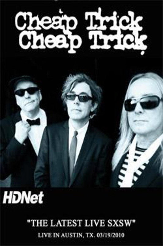 Cheap Trick: The Latest Live @ SXSW