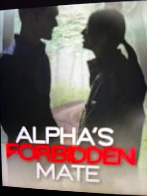 Forbidden Mate of an Alpha