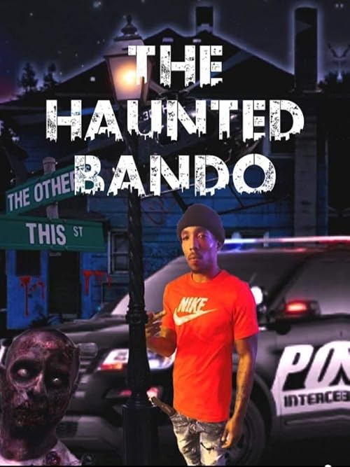 The Haunted Bando