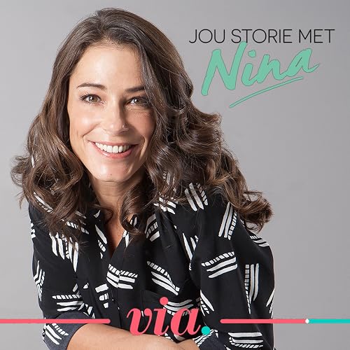 Jou Storie Met Nina