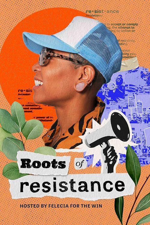 Roots of Resistance