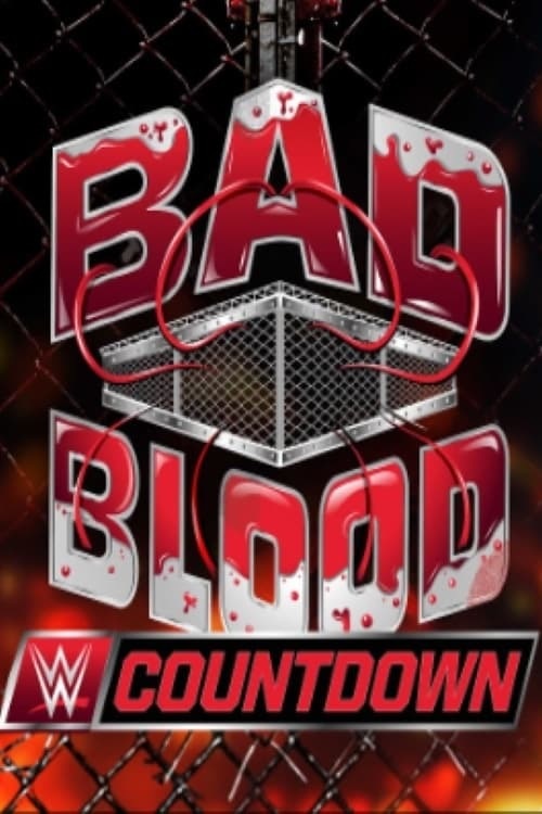 Countdown to WWE Bad Blood
