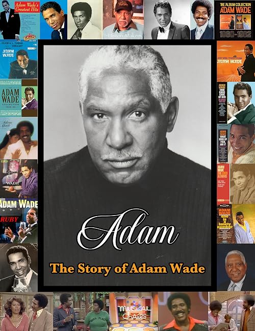 Adam - The Story of Adam Wade