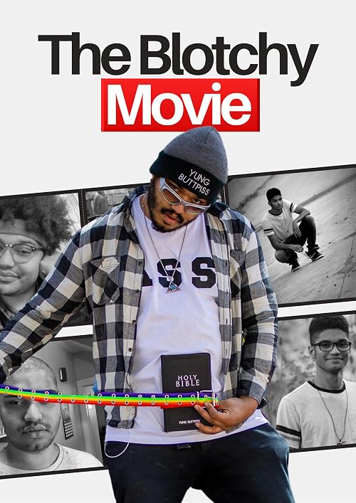 The Blotchy Movie