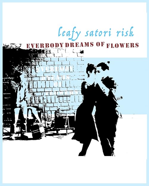 Everybody Dreams of Flowers