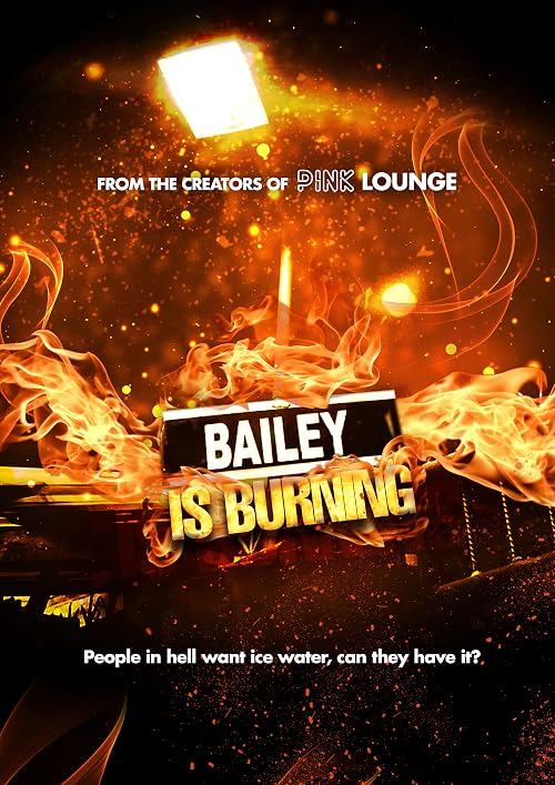 Bailey Is Burning