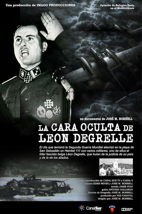 Don Juan de la Carlina. La cara oculta de Léon Degrelle