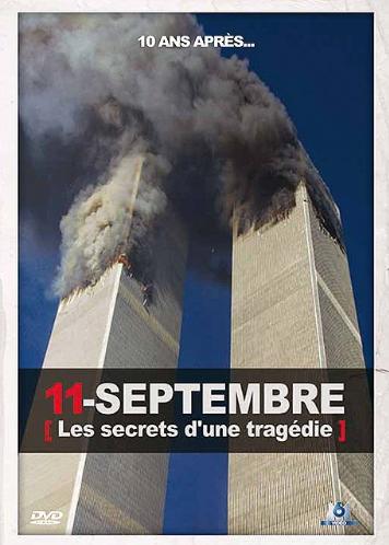 11 septembre: Les secrets d'une tragédie