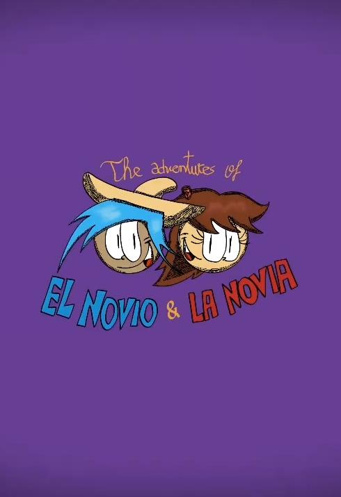 The Adventures of El Novio & La Novia