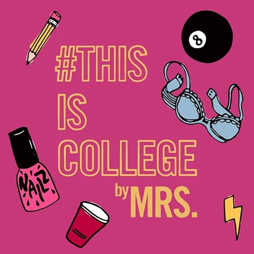 #ThisIsCollege
