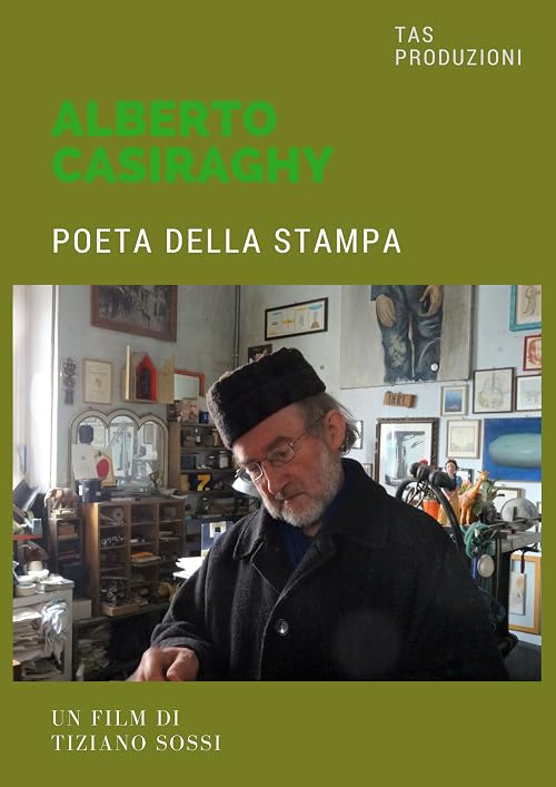 Alberto Casiraghy: Poeta della stampa
