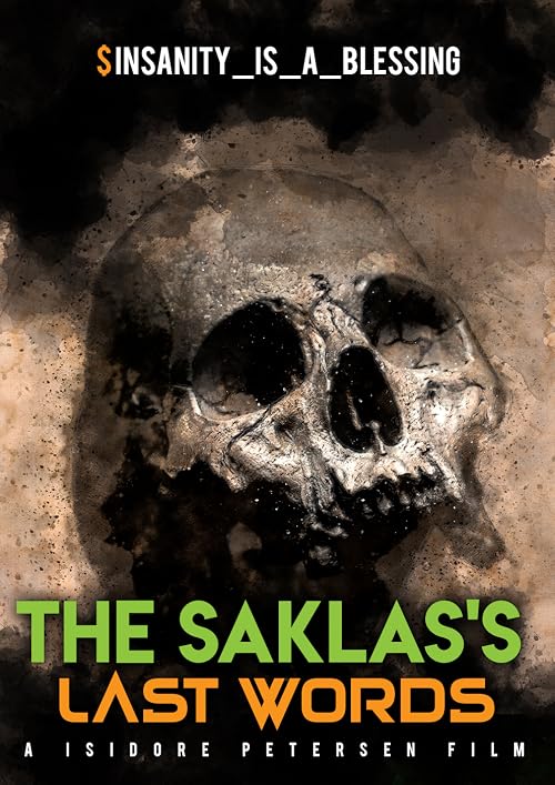 The Saklas's Last Words