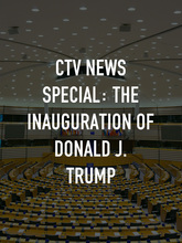 CTV News Special: The Inauguration of Donald J. Trump