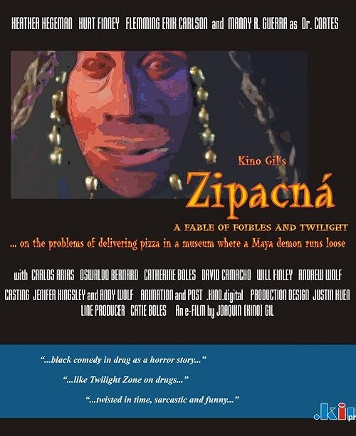 Zipacna: A Fable of Foibles and Twilight