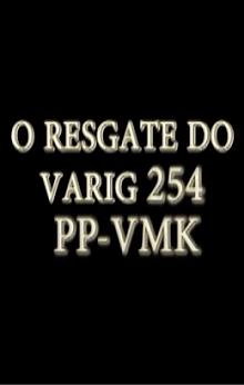 Resgate do Varig PP-VMK