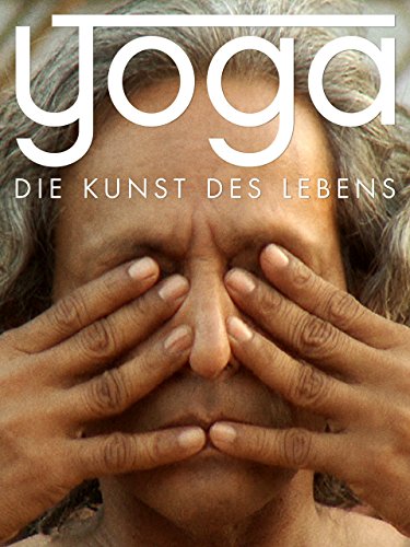 Yoga, die Kunst des Lebens