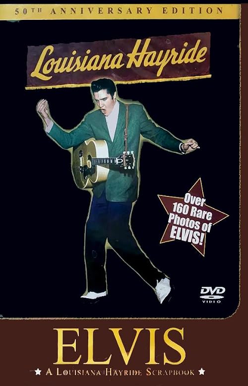 Elvis: A Louisiana Hayride Scrapbook