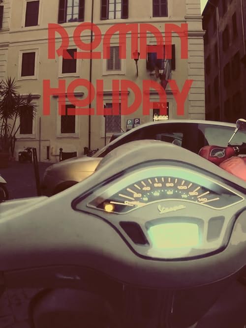 Roman Holiday
