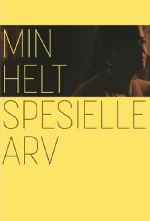 Min Helt Specielle Arv