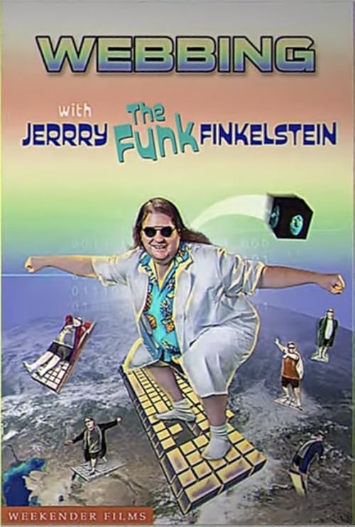 Webbing with Jerry the Funk Finkelstein