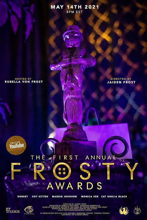 The 1st Annual Frosty Awards