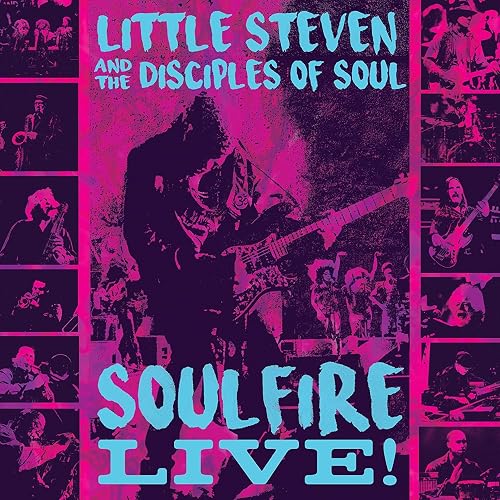 Little Steven and the Disciples of Soul: Soulfire Live!