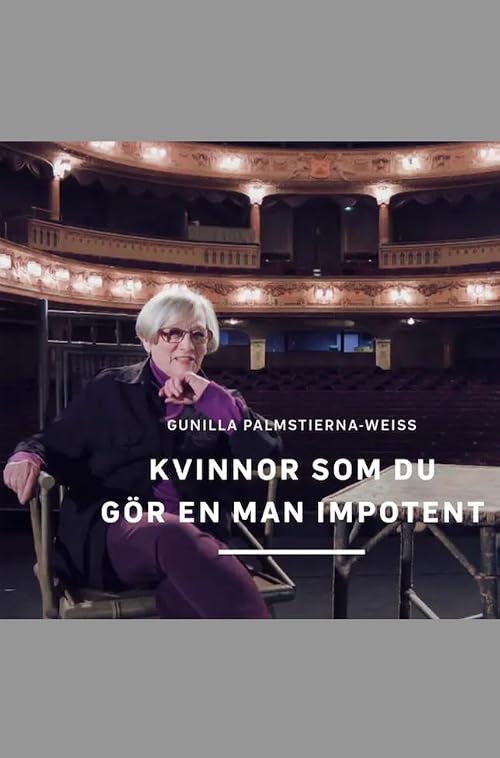 Kvinnor som du gör en man impotent