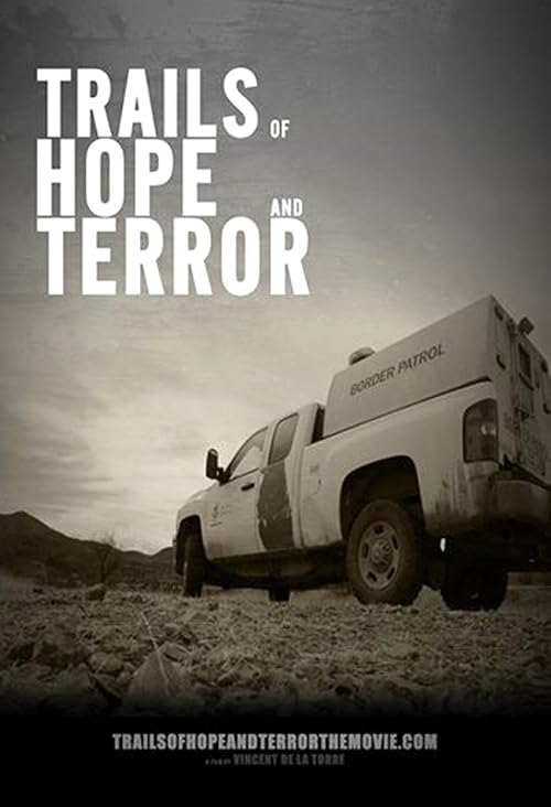 Trails of Hope and Terror the Movie