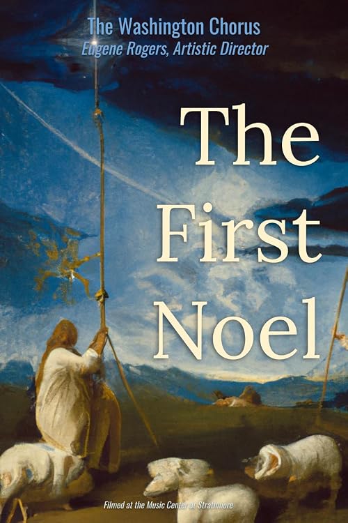 The First Noel - The Washington Chorus