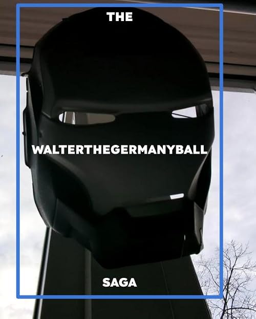 The WalterTheGermanyBall Saga