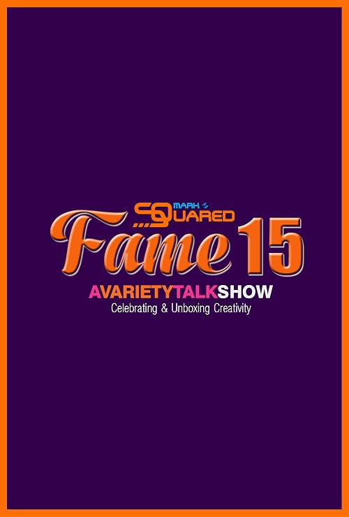 Fame 15: A Variety Talk Show