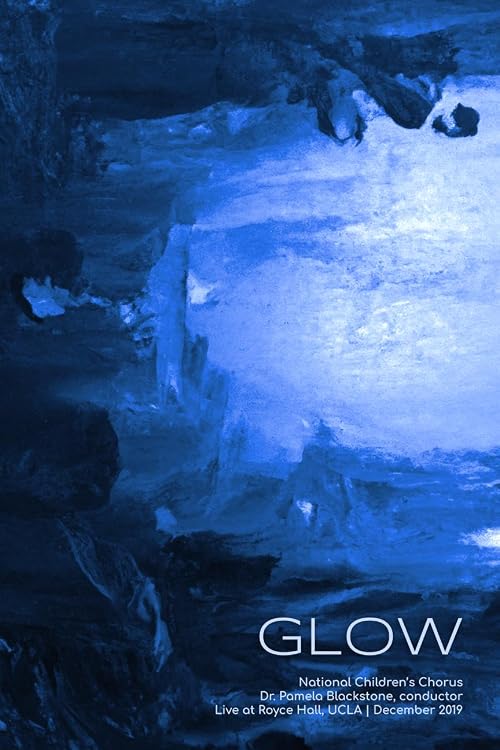 Glow (National Children's Chorus)