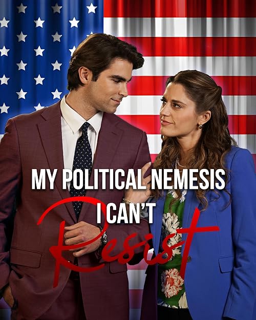 My Political Nemesis I Can't Resist