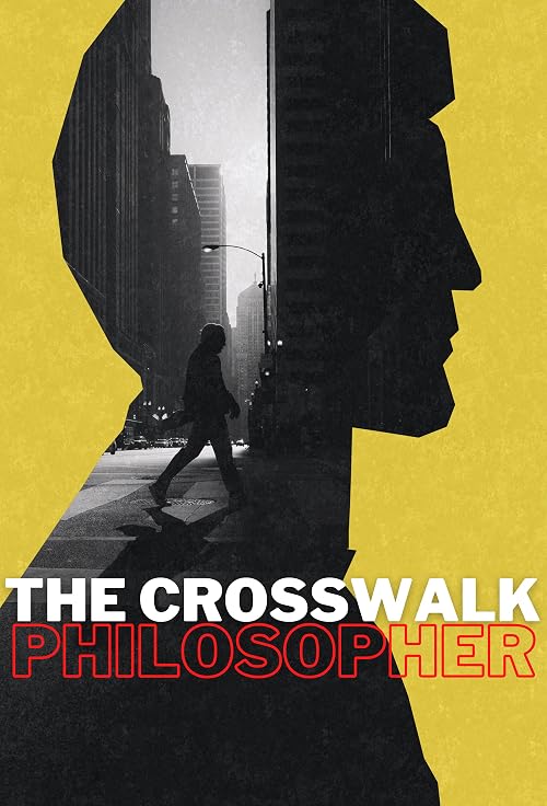 The Crosswalk Philosopher