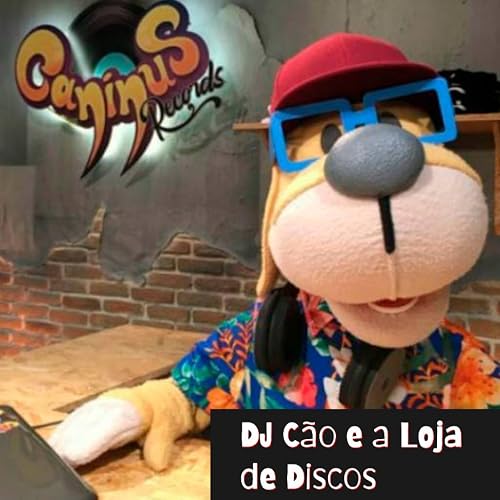 DJ Cão e a Loja de Discos