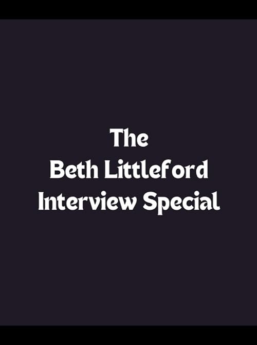 The Beth Littleford Interview Special