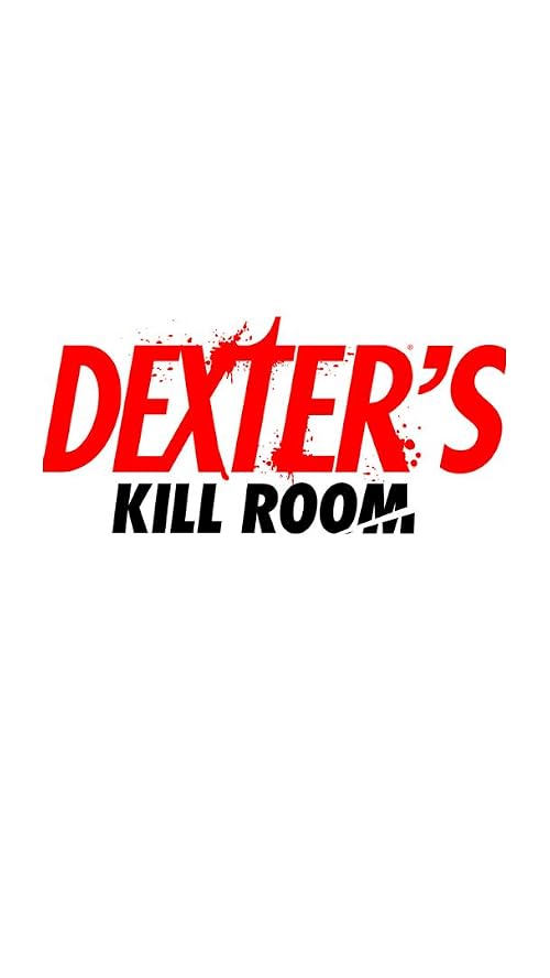 Dexter's Kill Room
